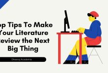 Top Tips To Make Your Literature Review the Next Big Thing