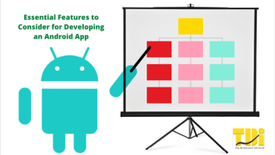 Essential Features to Consider for Developing an Android App