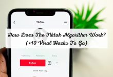How Does The Tiktok Algorithm Work? (+10 Viral Hacks To Go)