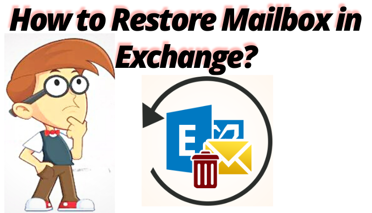 restore mailbox in exchange