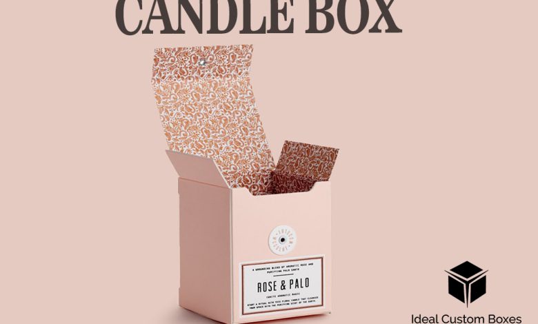 Tips For Choosing Custom Candle Boxes