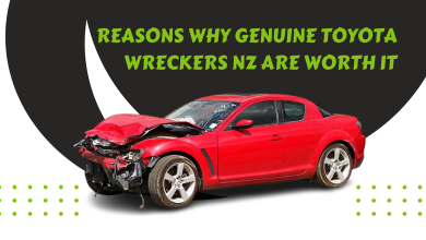 Reasons Why Genuine Toyota Wreckers NZ Are Worth It