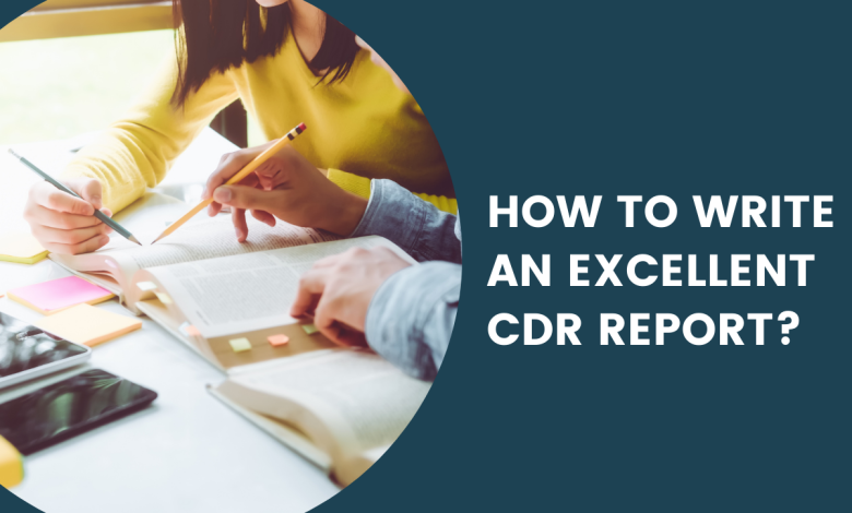 How To Write An Excellent CDR Report