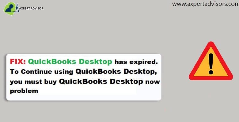 Fix QuickBooks desktop has expired or has reached to its expiration date issue - Featuring Image